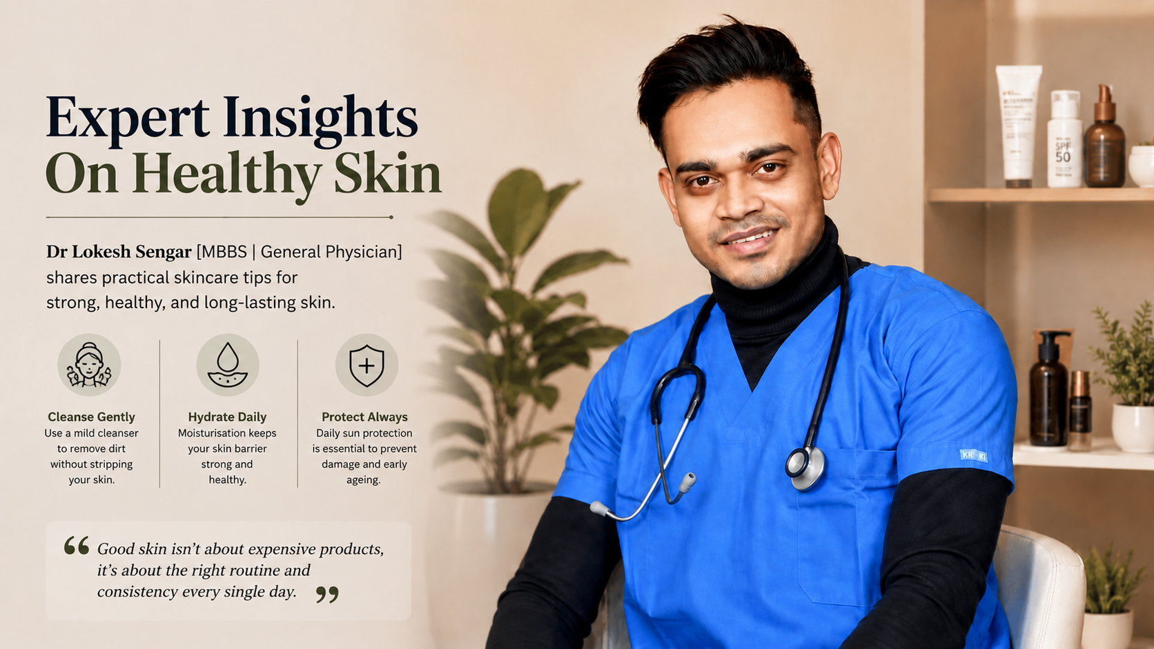 Dr. Lokesh Sengar discussing healthy skincare habits, prevention, and expert advice for maintaining healthy skin.